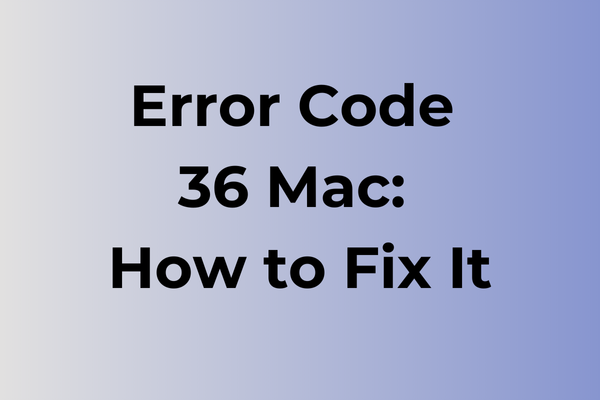 error code 36 mac