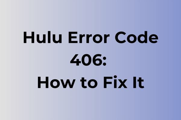 hulu error code 406