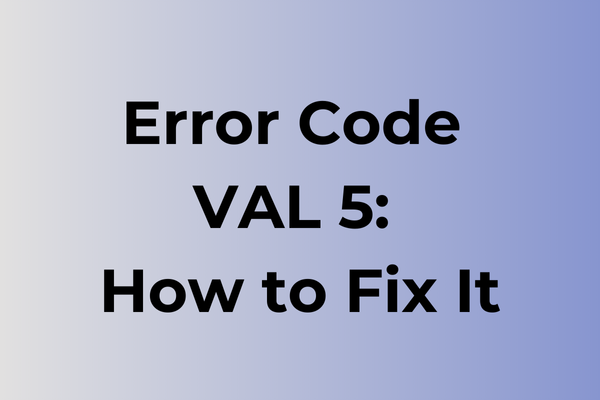 error code val 5