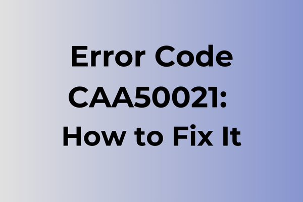error code caa50021