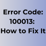 Sorry, the Video Player Failed to Load. (Error Code: 100013): Quick Solutions