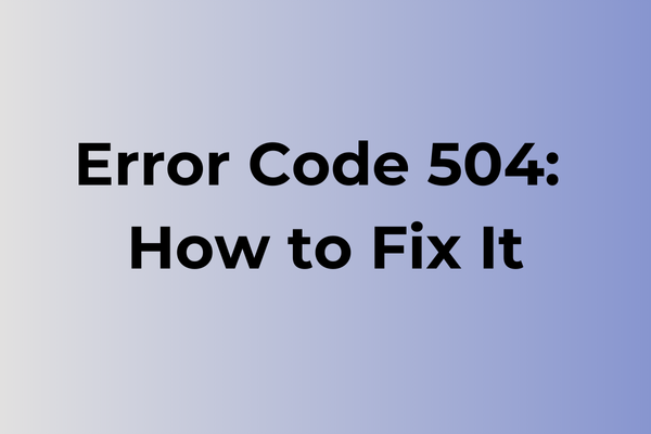 error code 504